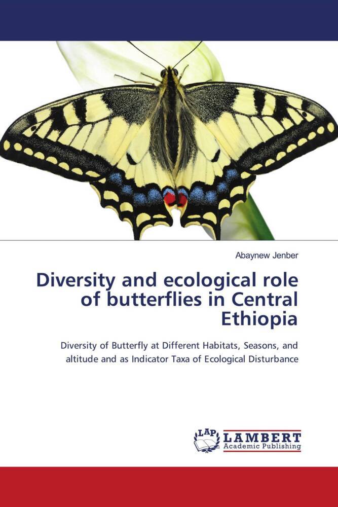 Diversity and ecological role of butterflies in Central Ethiopia