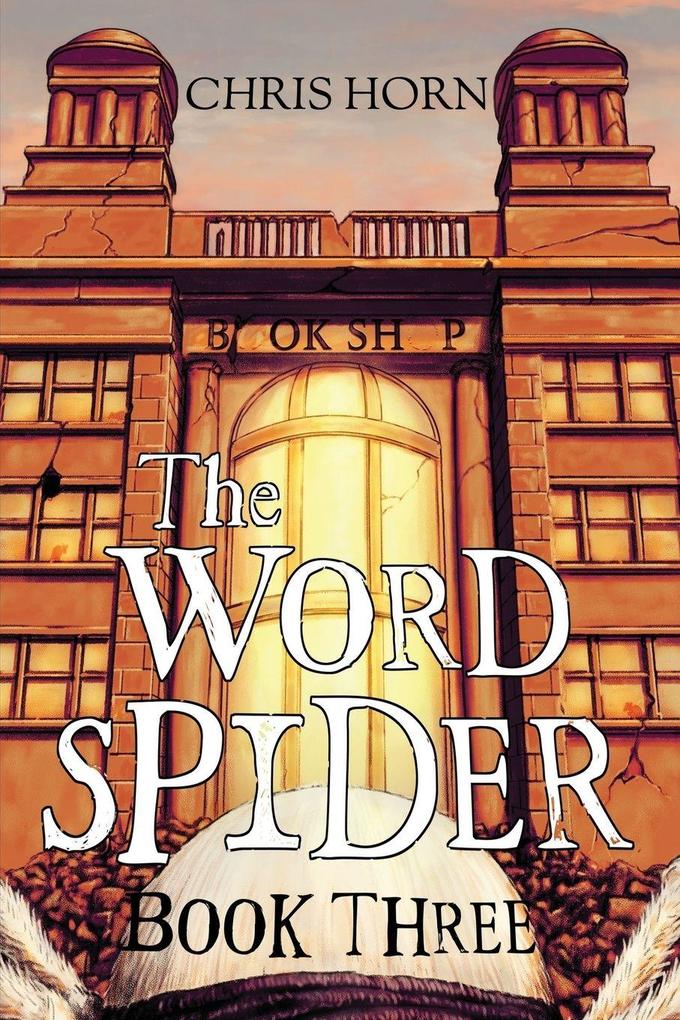 The Word Spider Book Three