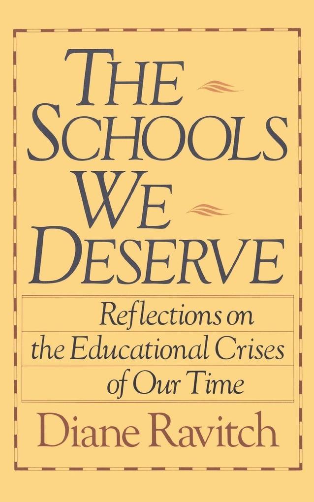 The Schools We Deserve