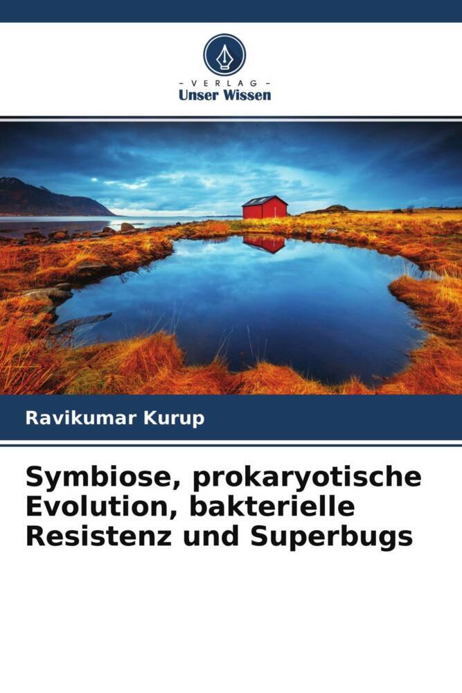 Symbiose prokaryotische Evolution bakterielle Resistenz und Superbugs