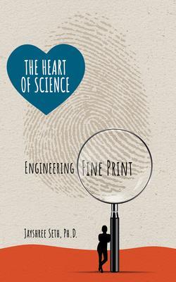 The Heart of Science Engineering Fine Print