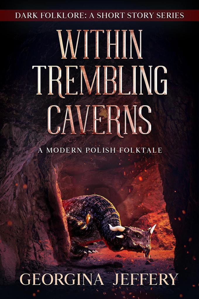 Within Trembling Caverns (Dark Folklore #2)