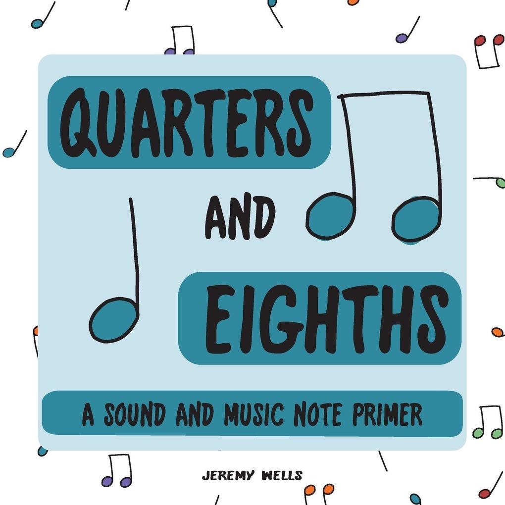 Quarters and Eighths