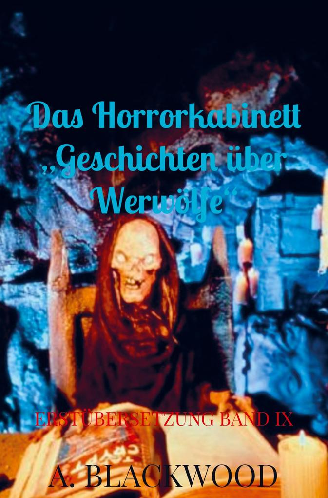 Das Horrorkabinett 'Geschichten über Werwölfe'