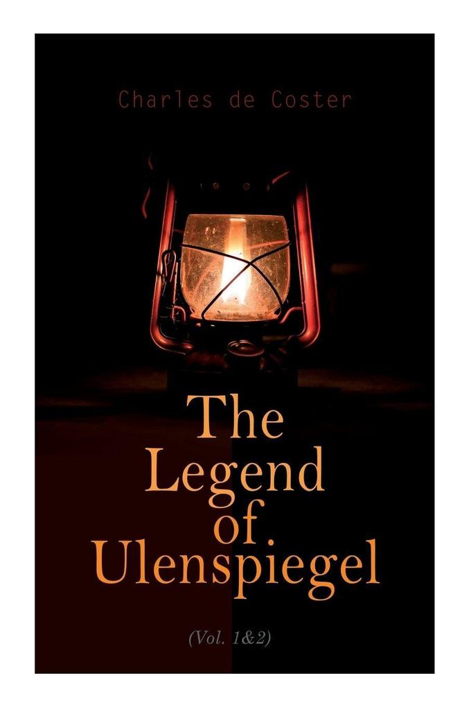 The Legend of Ulenspiegel (Vol. 1&2)