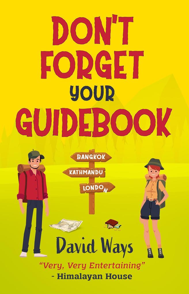 Don‘t Forget Your Guidebook: Bangkok Kathmandu London