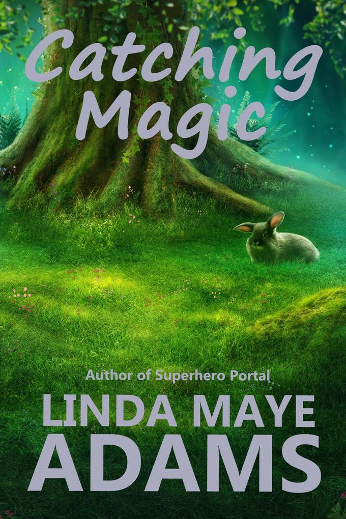 Catching Magic
