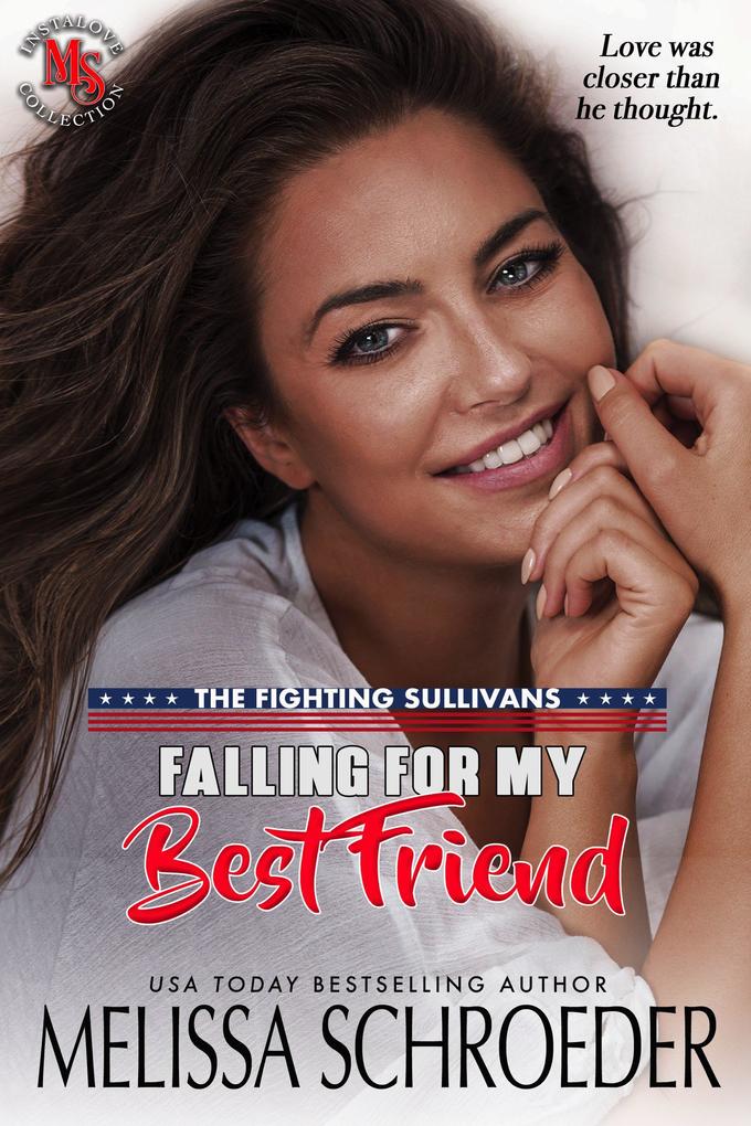 Falling for my Best Friend (The Fighting Sullivans #3)