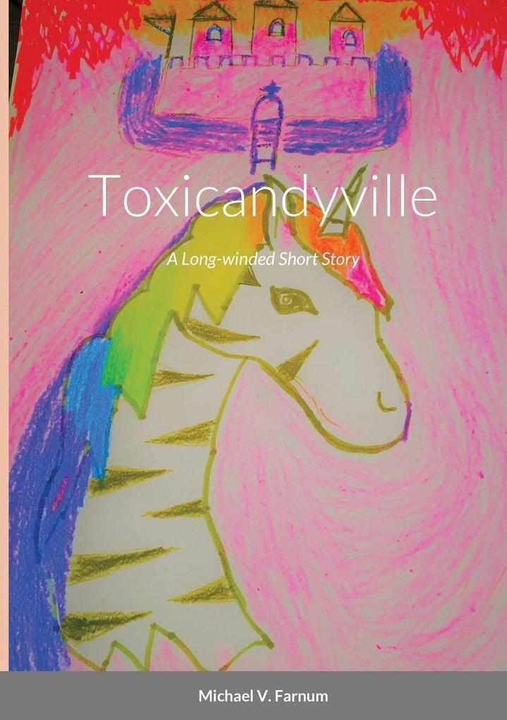 Toxicandyville