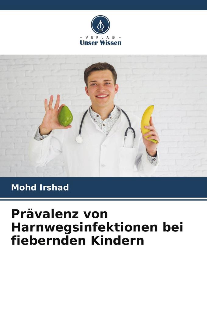 Prävalenz von Harnwegsinfektionen bei fiebernden Kindern