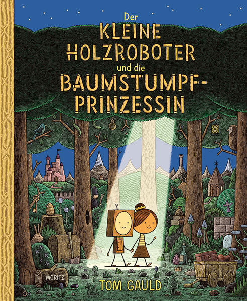 Image of Der kleine Holzroboter und die Baumstumpfprinzessin