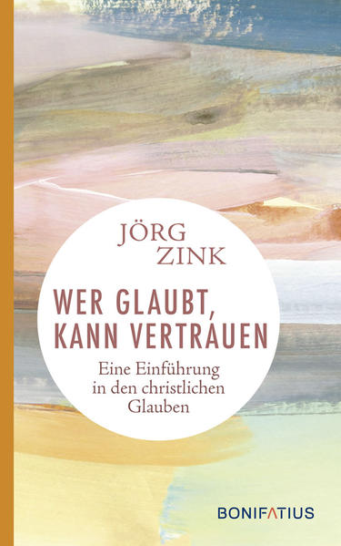 Wer glaubt kann vertrauen