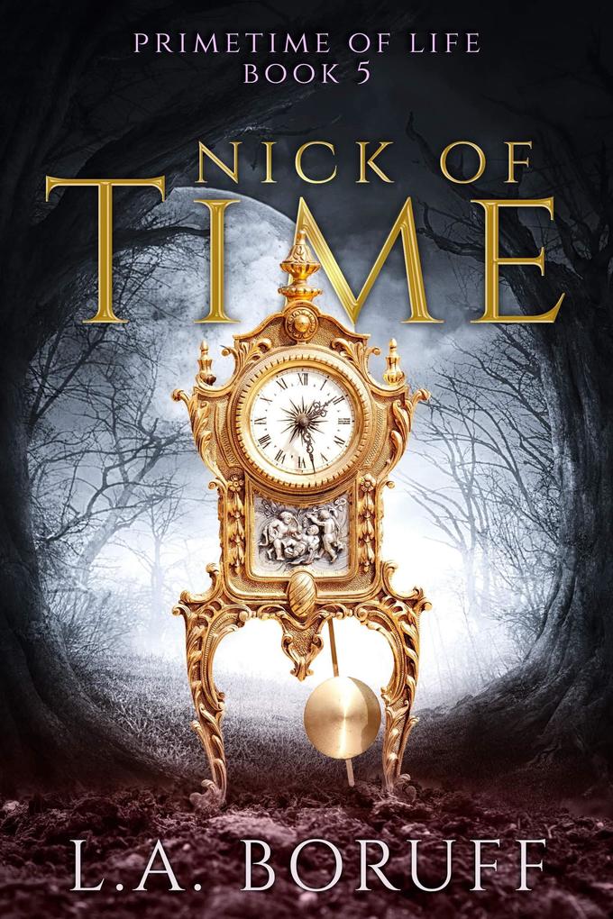 Nick of Time (Primetime of Life #5)