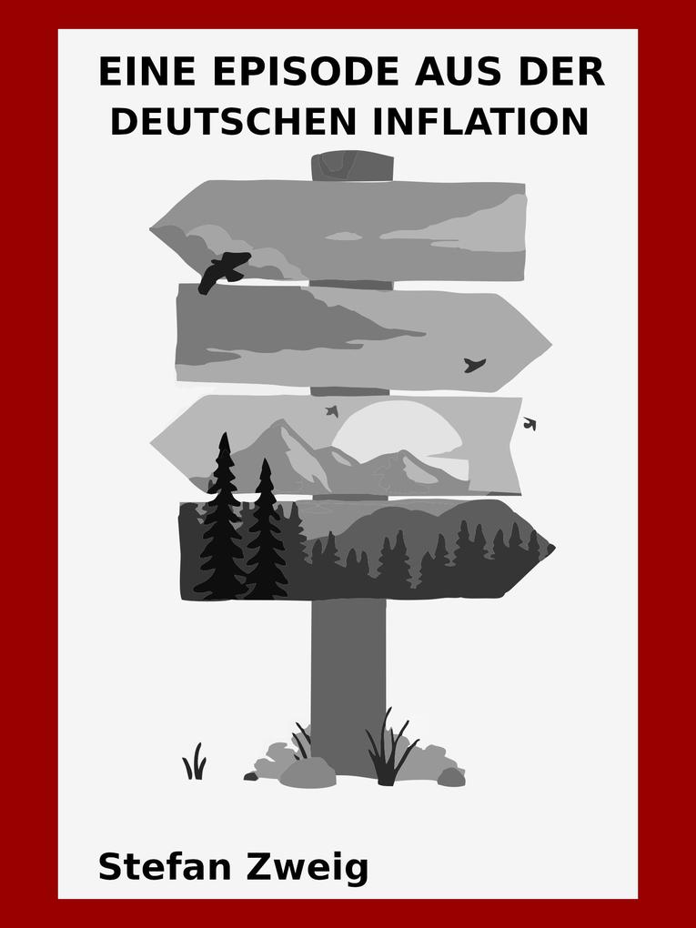 Eine Episode aus der deutschen Inflation