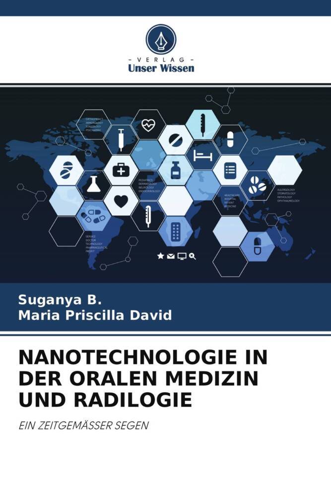 NANOTECHNOLOGIE IN DER ORALEN MEDIZIN UND RADILOGIE