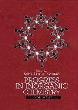 Progress in Inorganic Chemistry Volume 47