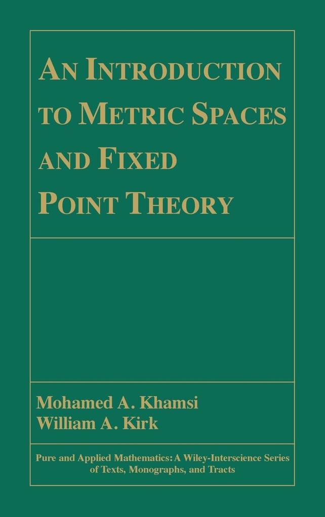 An Introduction to Metric Spaces and Fixed Point Theory