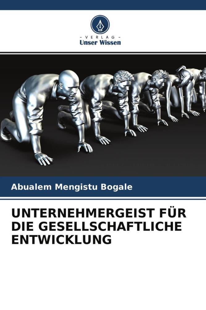 UNTERNEHMERGEIST FÜR DIE GESELLSCHAFTLICHE ENTWICKLUNG