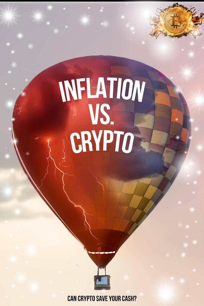 Inflation vs. Crypto: Can Crypto Save Your Cash? (MFI Series1 #145)