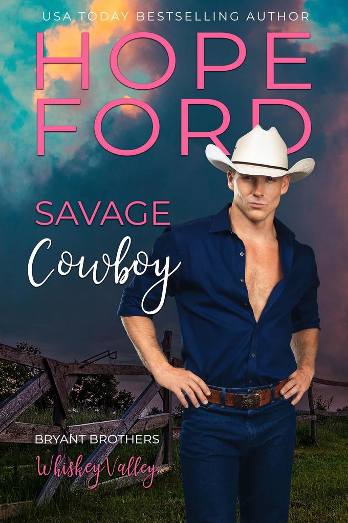 Savage Cowboy (Whiskey Valley: Bryant Brothers #4)