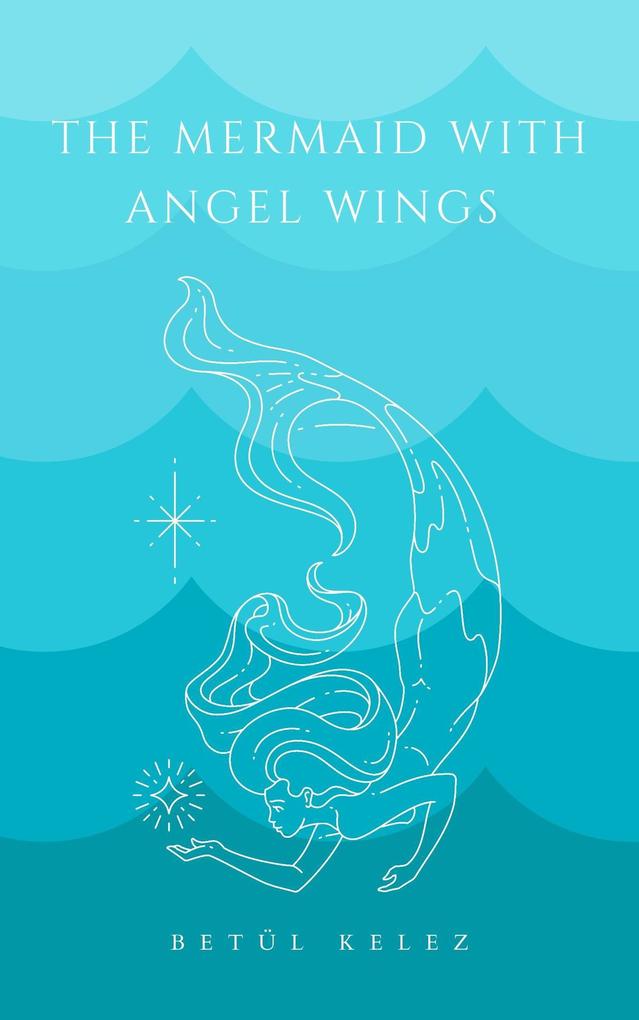 The Mermaid with Angel Wings