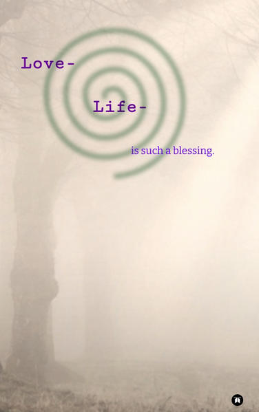 Love- Life- Poesie Pubertät