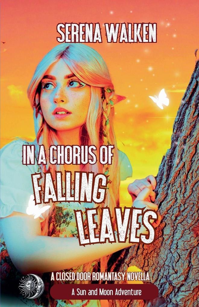 In A Chorus of Falling Leaves