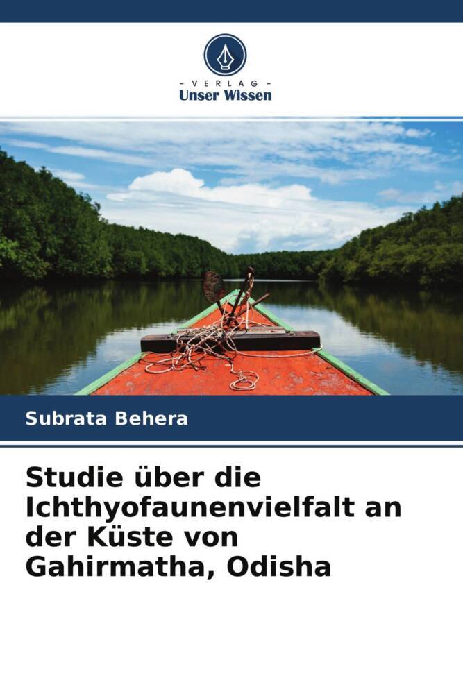 Studie über die Ichthyofaunenvielfalt an der Küste von Gahirmatha Odisha