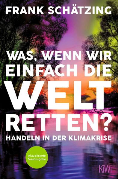 Was wenn wir einfach die Welt retten?