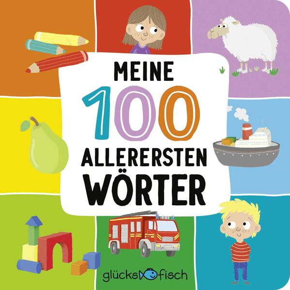 Image of Glücksfisch: Meine 100 allerersten Wörter