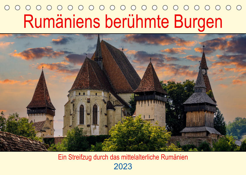 Rumäniens berühmte Burgen (Tischkalender 2023 DIN A5 quer) - Roland Brack
