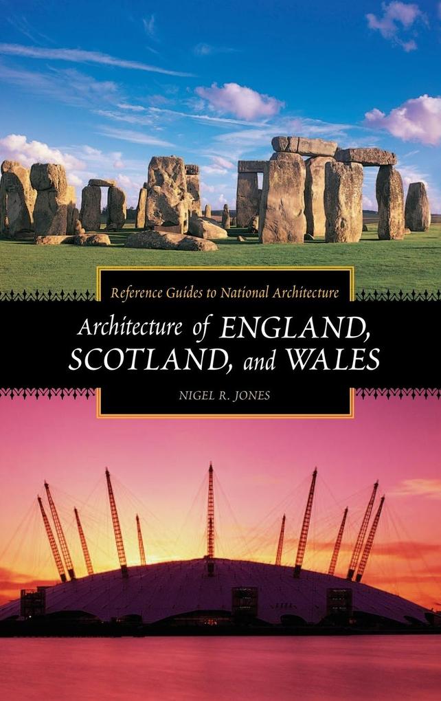 Architecture of England Scotland and Wales - Nigel Jones