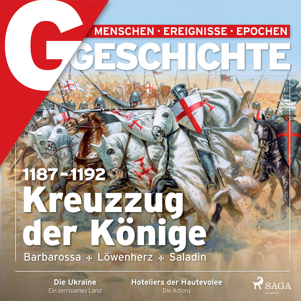 G/GESCHICHTE - 1187-1192: Kreuzzug der Könige - Barbarossa Löwenherz Saladin
