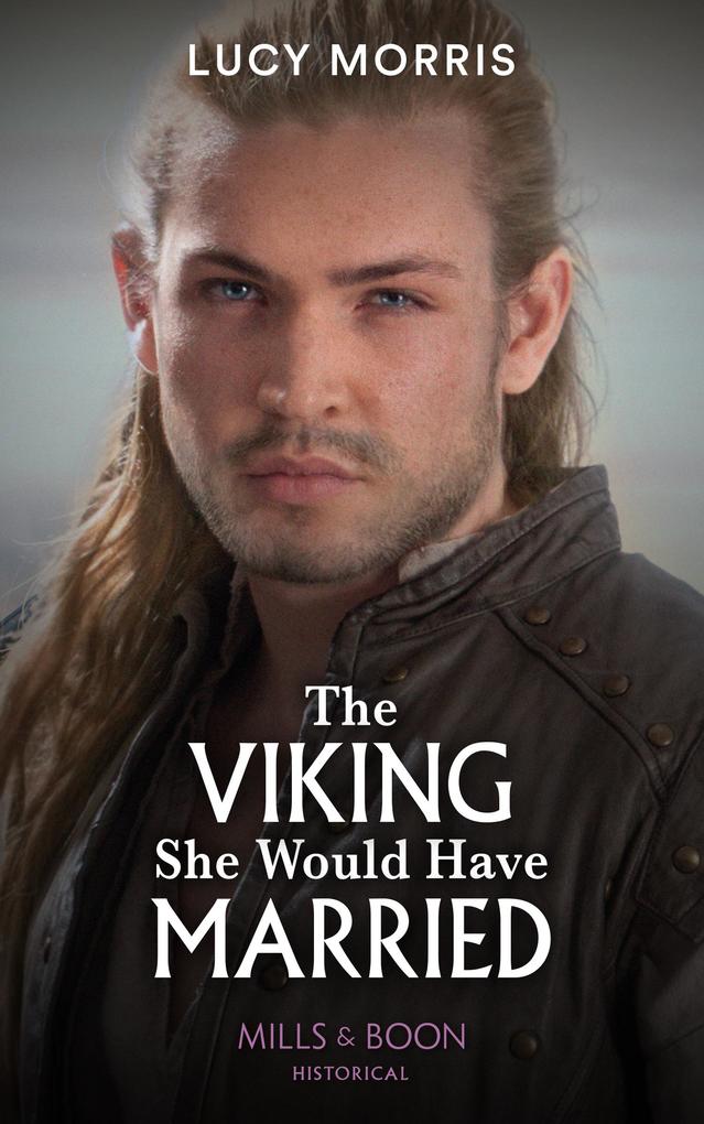 The Viking She Would Have Married