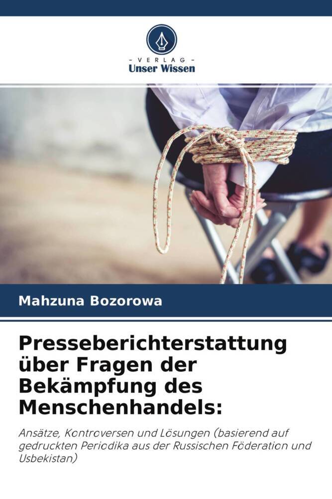 Presseberichterstattung über Fragen der Bekämpfung des Menschenhandels: