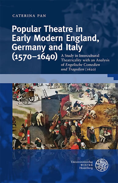 Popular Theatre in Early Modern England Germany and Italy (1570-1640)