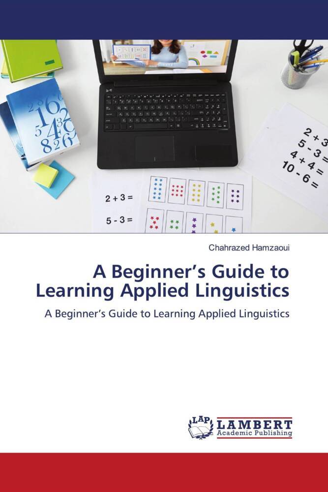 A Beginner's Guide to Learning Applied Linguistics