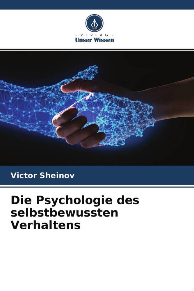 Die Psychologie des selbstbewussten Verhaltens
