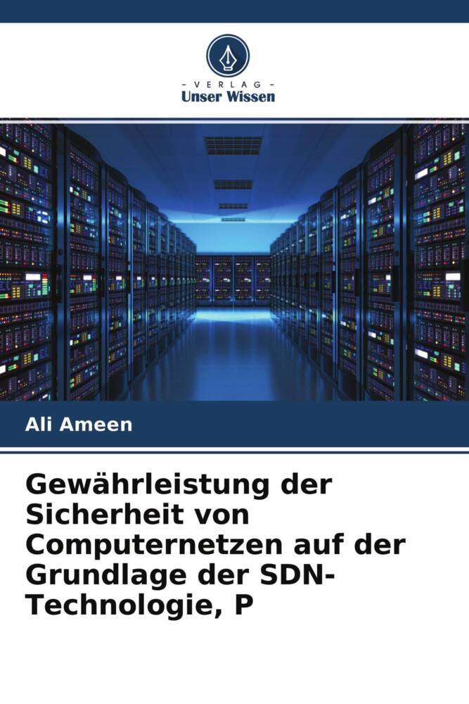 Gewährleistung der Sicherheit von Computernetzen auf der Grundlage der SDN-Technologie P
