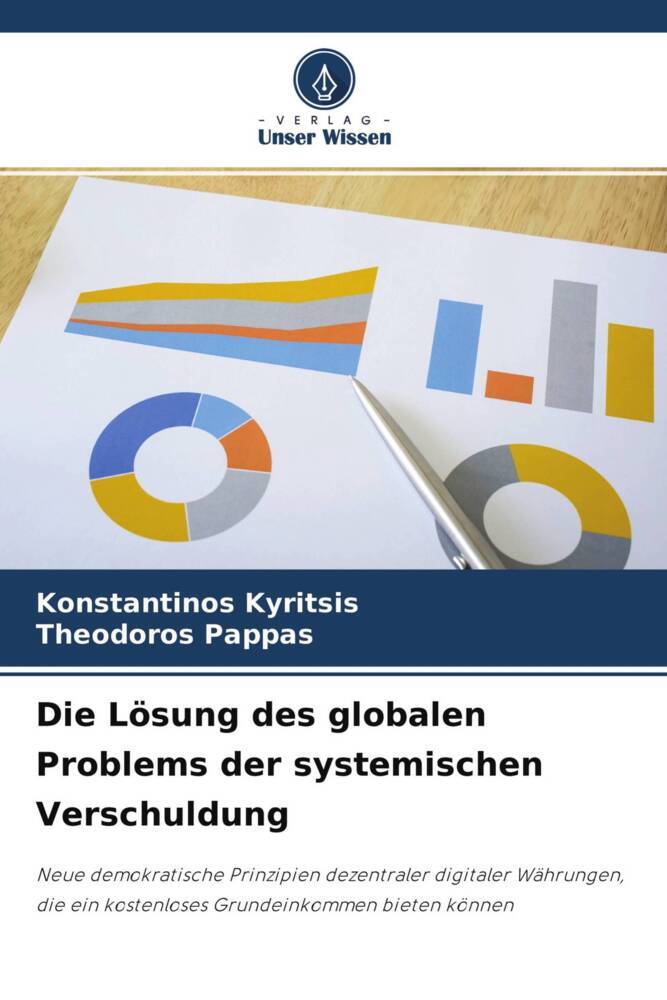 Die Lösung des globalen Problems der systemischen Verschuldung