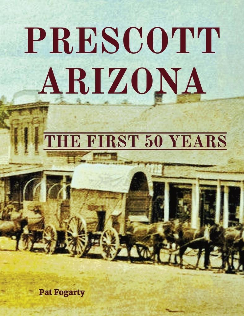 PRESCOTT ARIZONA