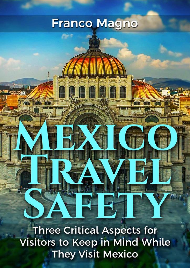 Mexico Travel Safety