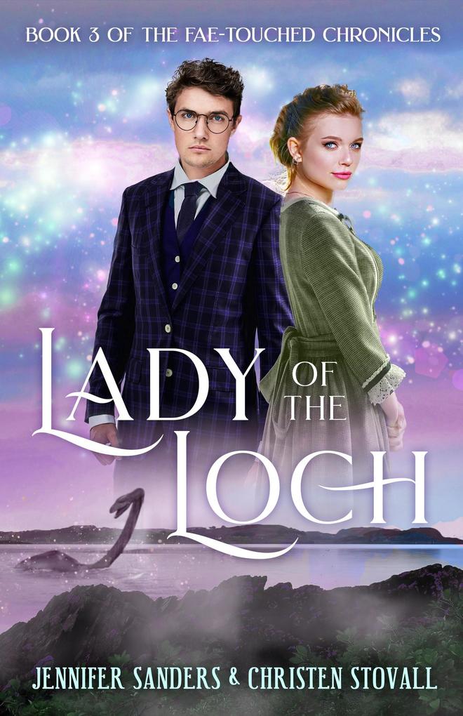 Lady of the Loch (The Fae-touched Chronicles #3)