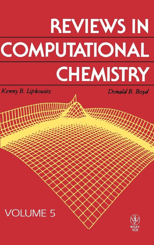 Reviews in Computational Chemistry Volume 5