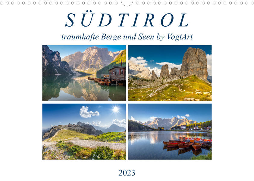 Südtirol traumhafte Berge und Seen by VogtArtAT-Version (Wandkalender 2023 DIN A3 quer) - VogtArt