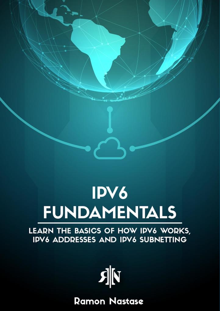 IPv6 Fundamentals: Learn the Basics of How IPv6 Works IPv6 Addresses and IPv6 Subnetting (Computer Networking #2)