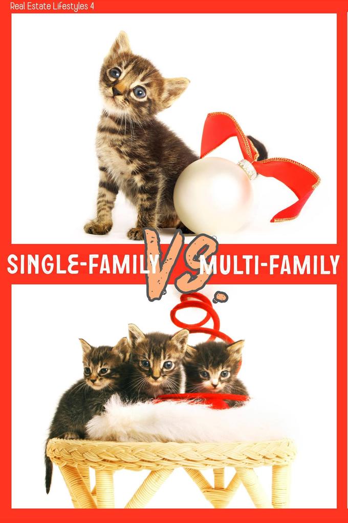 Real Estate Lifestyles 4: Single-Family vs. Multi-Family (MFI Series1 #154)