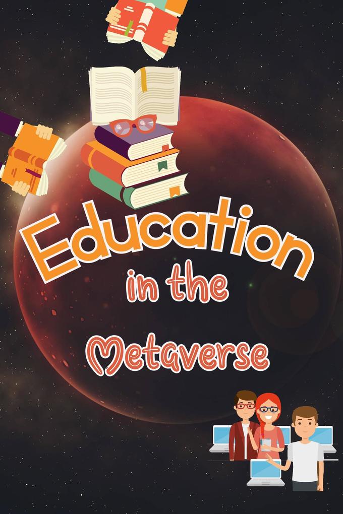 Education in the Metaverse (MFI Series1 #172)