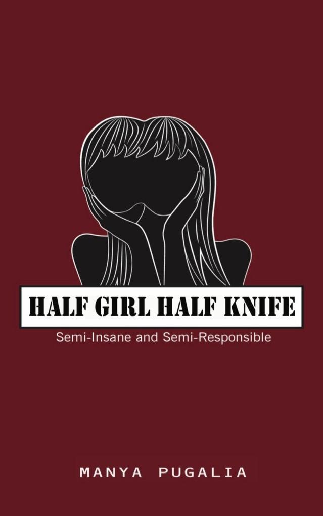 Half girl Half knife