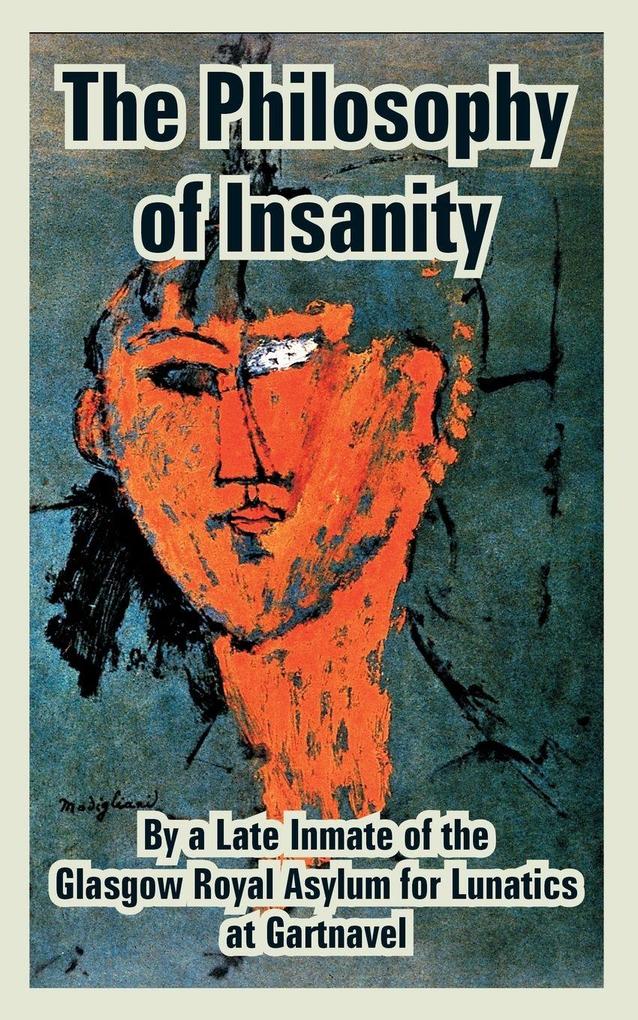 Philosophy of Insanity The